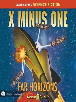 cover image of X Minus One: Far Horizons